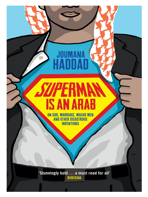 Title details for Superman is an Arab by Joumana Haddad - Available